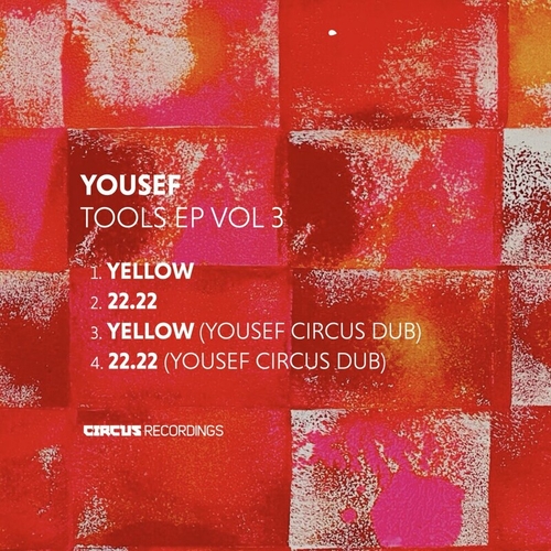 Yousef - DJ Tools EP, Vol. 03 [CIRCUS186]
